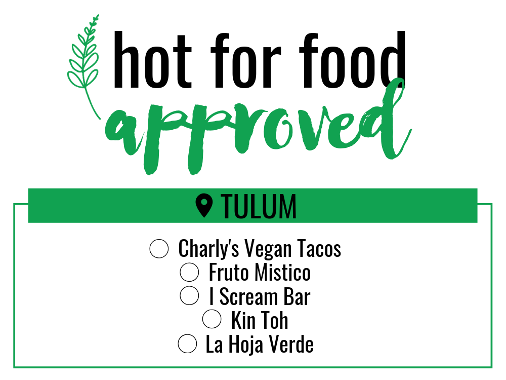 hot for food approved_tulum